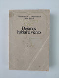 DEJEMOS HABLAR AL VIENTO - JUAN CARLOS ONETTI
