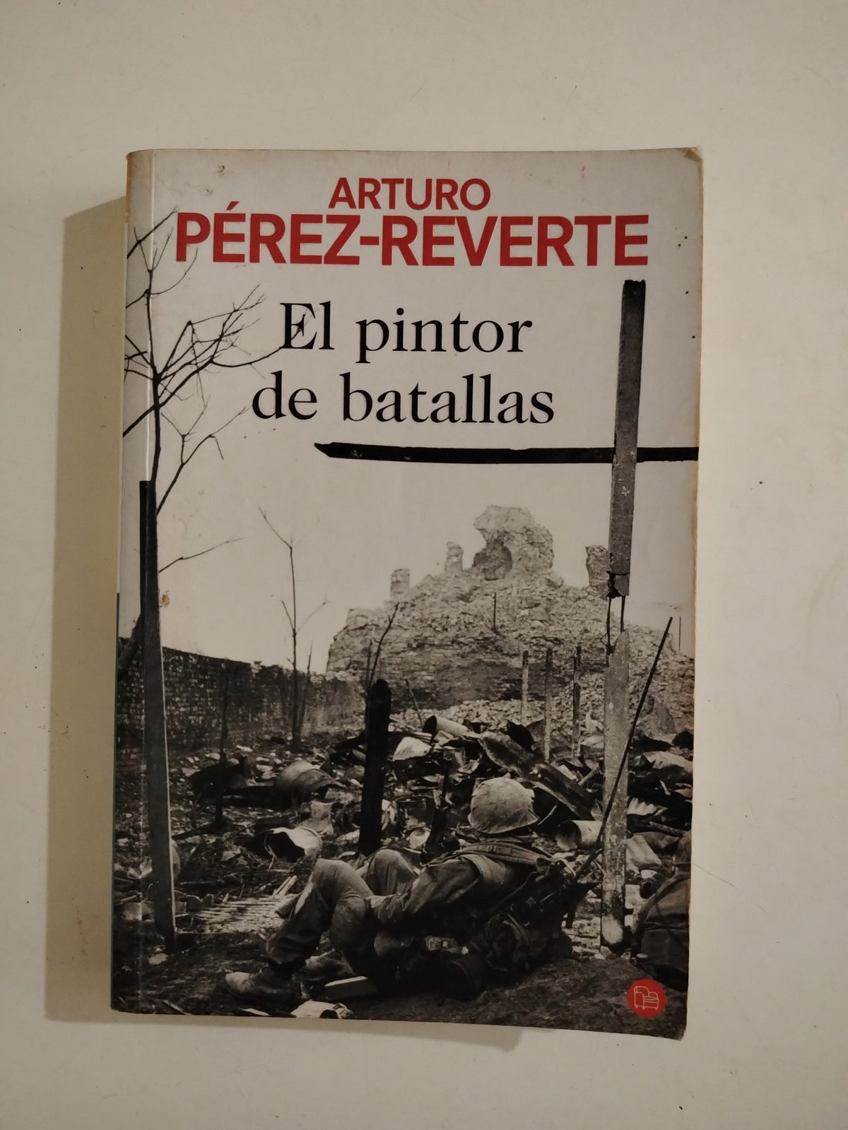 EL PINTOR DE BATALLAS - ARTURO PEREZ REVERTE