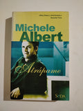 ATRAPAME -  MICHELE ALBERT
