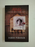 SERAS MIA O DE NADIE - DIEGO FISCHER