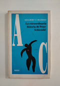 LA EXTRAORDINARIA HISTORIA DE PETER SCHLEMIHL - ADALBERT V. CHAMISSO