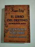 EL LIBRO DEL DESTINO - LUDOVICA SQUIRRU Y CARLOS BARRIOS