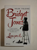 BRIDGET JONES LOCA POR ÉL - HELEN FIELDING