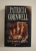 EL LIBRO DE OS MUERTOS - PATRICIA CORNWELL