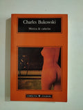 MUSICA DE CAÑERIAS - CHARLES BUKOWSKI