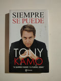 SIEMPRE SE PUEDE - TONY KAMO