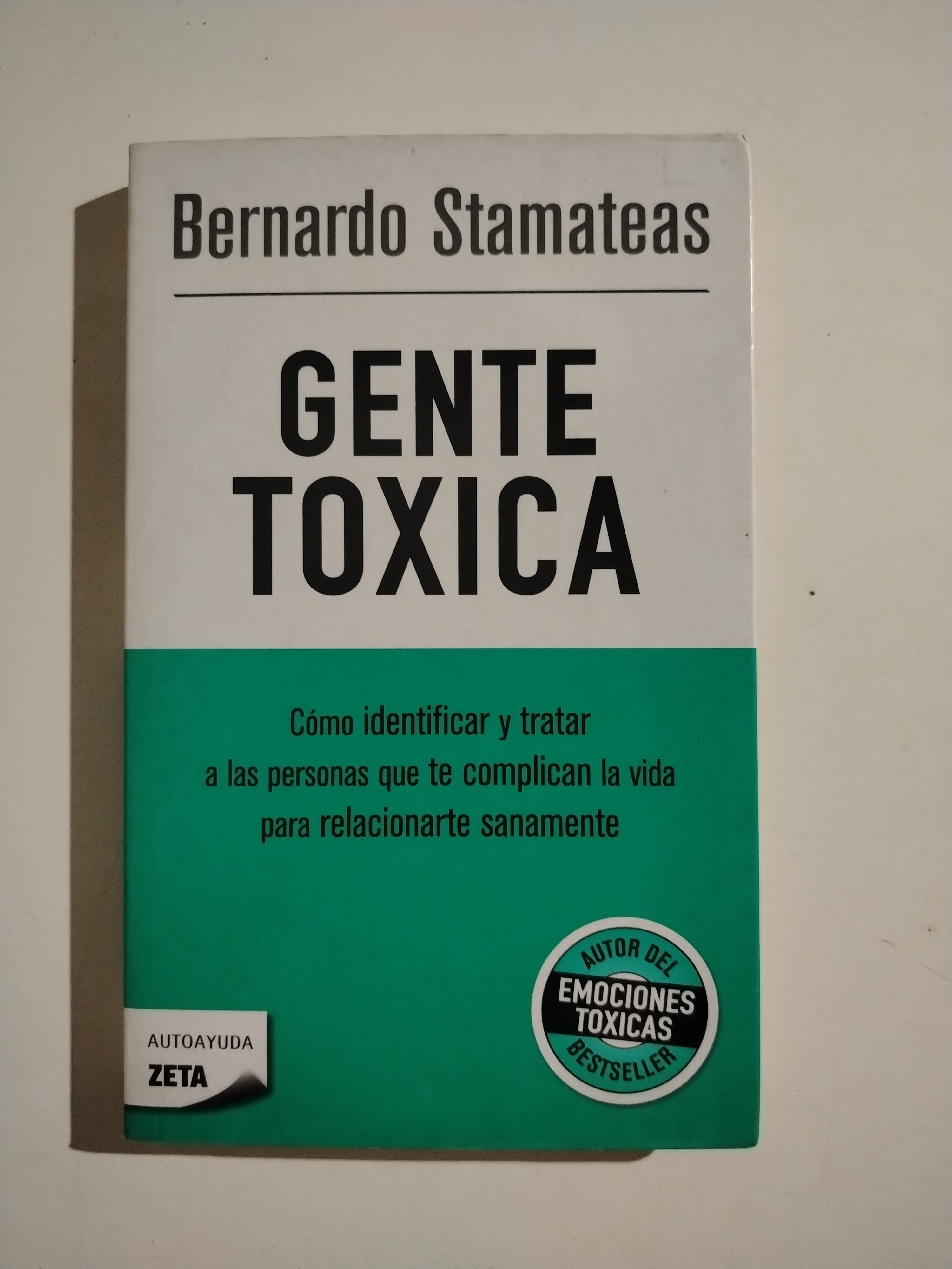 GENTE TOXICA - BERNARDO STAMATEAS