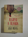 REGRESO A IRLANDA - JOJO MOYES