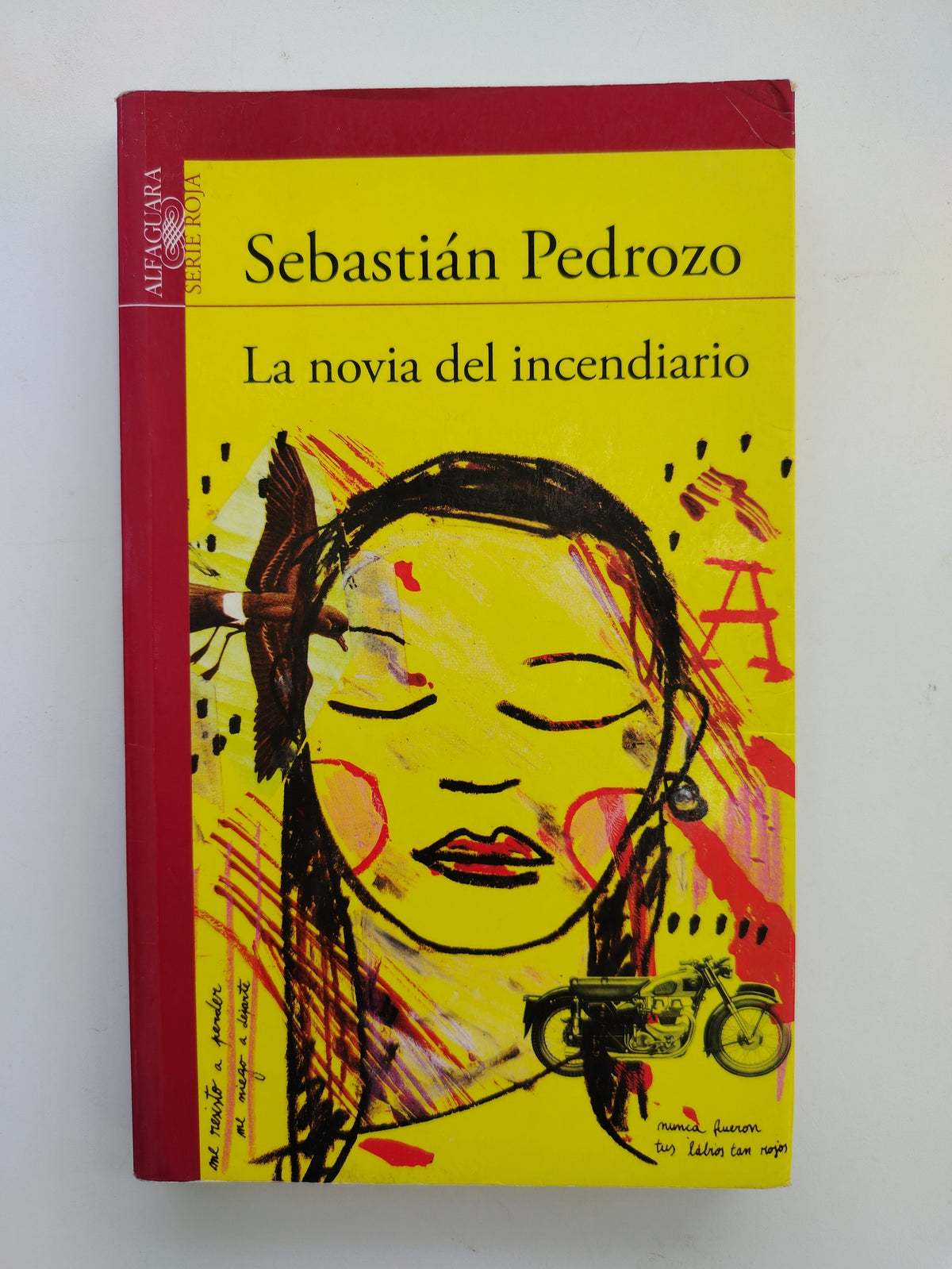 LA NOVIA DEL INCENDIARIO - SEBASTIAN PEDROZO