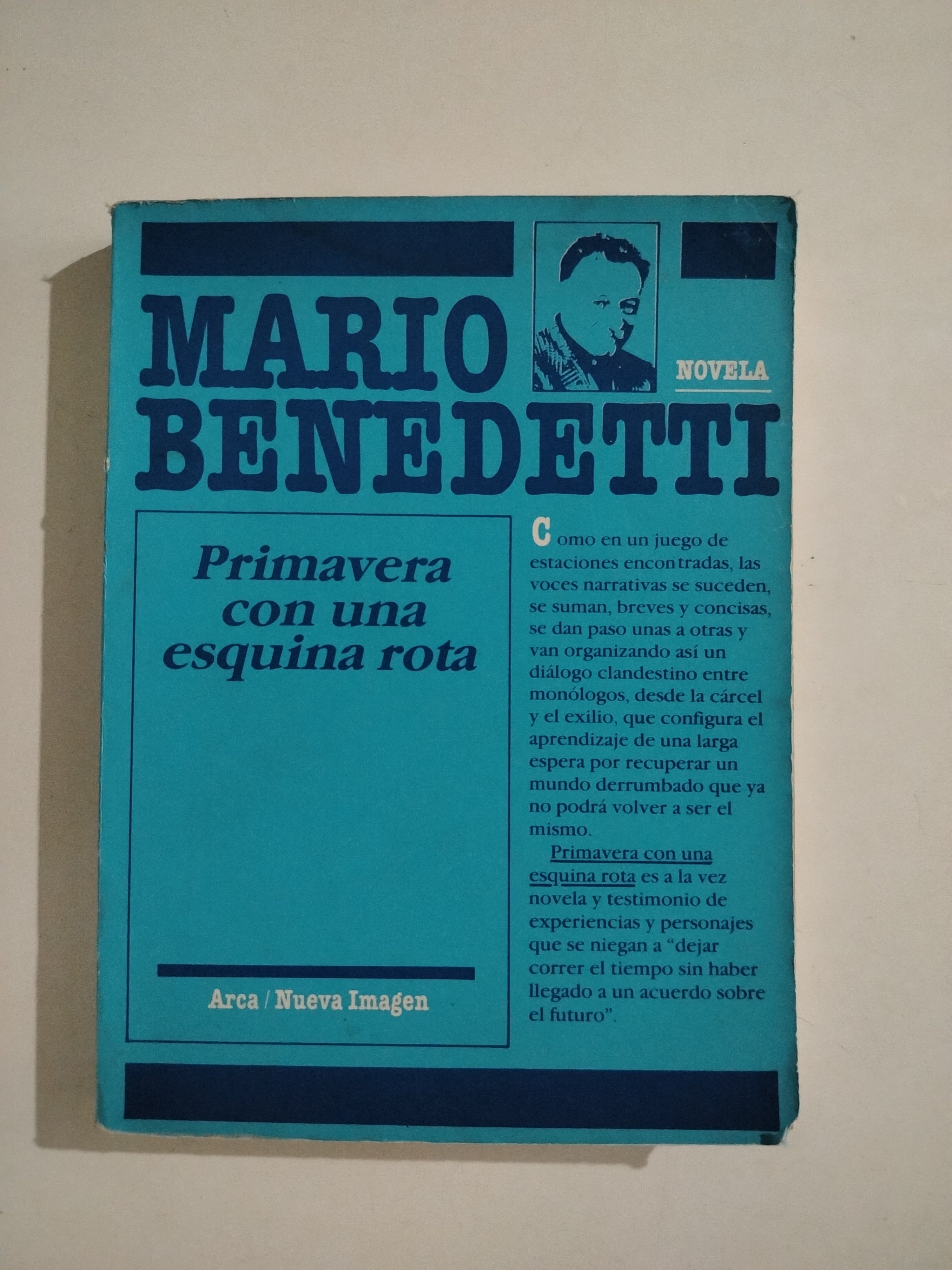 PRIMAVERA CON UNA ESQUINA ROTA - MARIO BENEDETTI