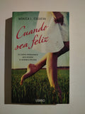 CUANDO SEA FELIZ - MONICA L. ESGUEVA