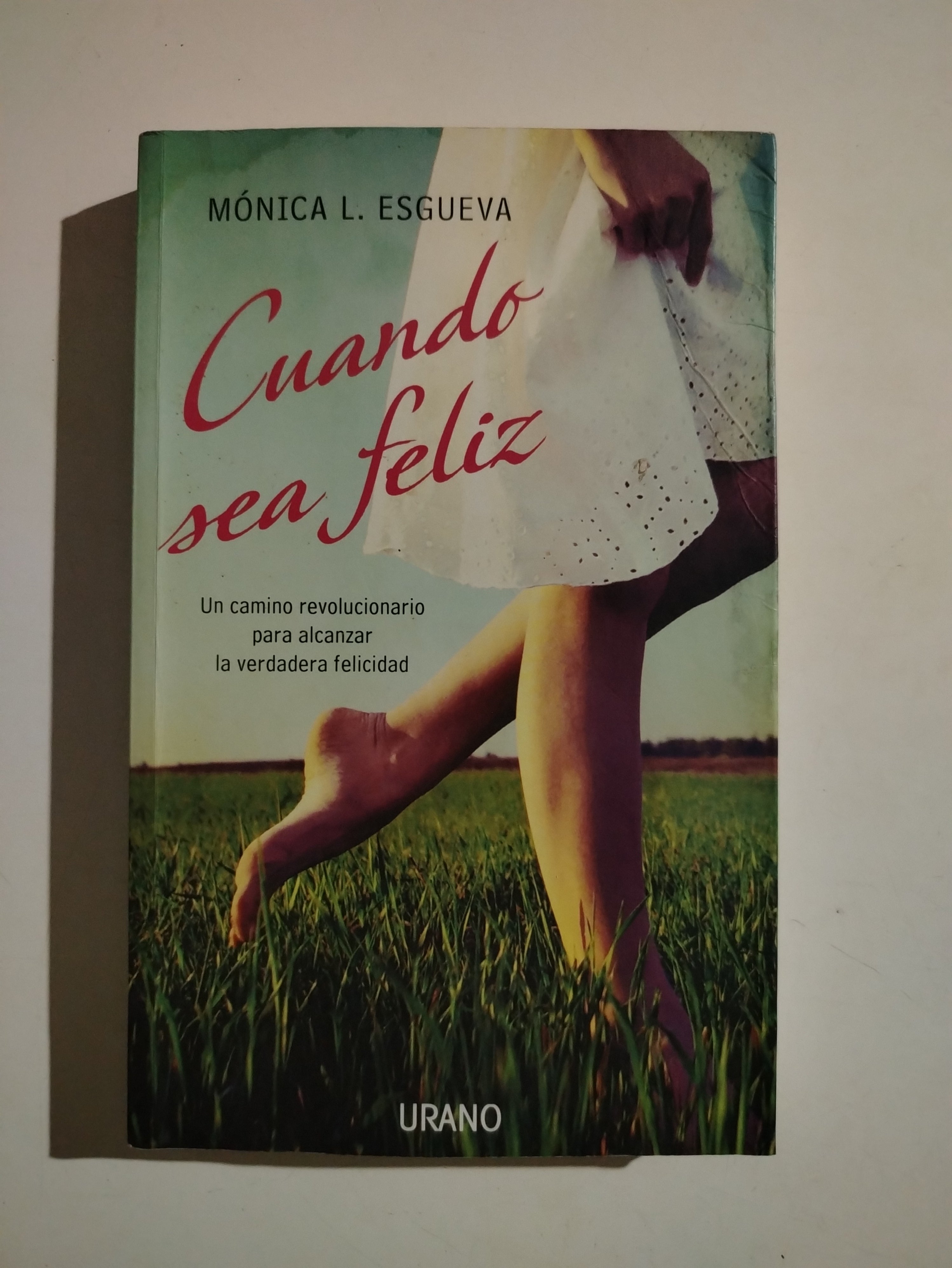 CUANDO SEA FELIZ - MONICA L. ESGUEVA