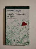 DONDE EL CORAZON TE LLEVE - SUSANNA TAMARO