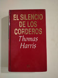 EL SILENCIO DE LOS CORDEROS - THOMAS HARRIS