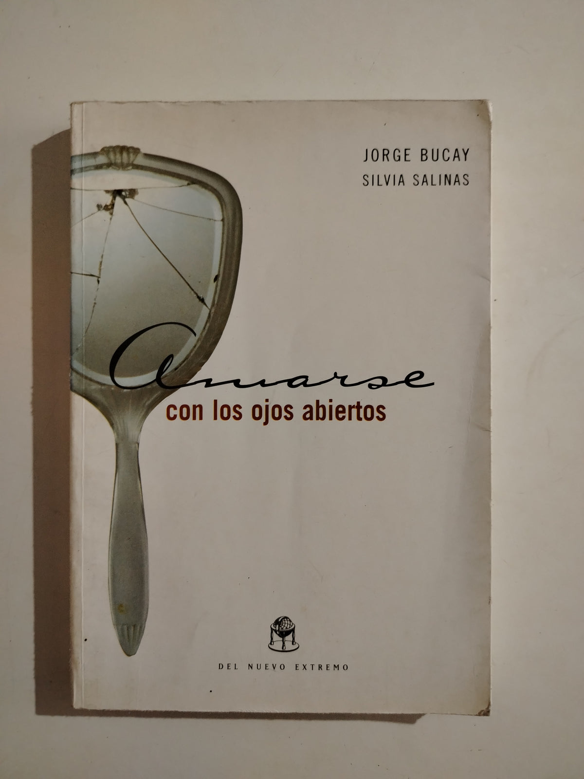 AMARSE CON LOS OJOS ABIERTOS - JURGE BUCAY Y SILVIA SALINAS