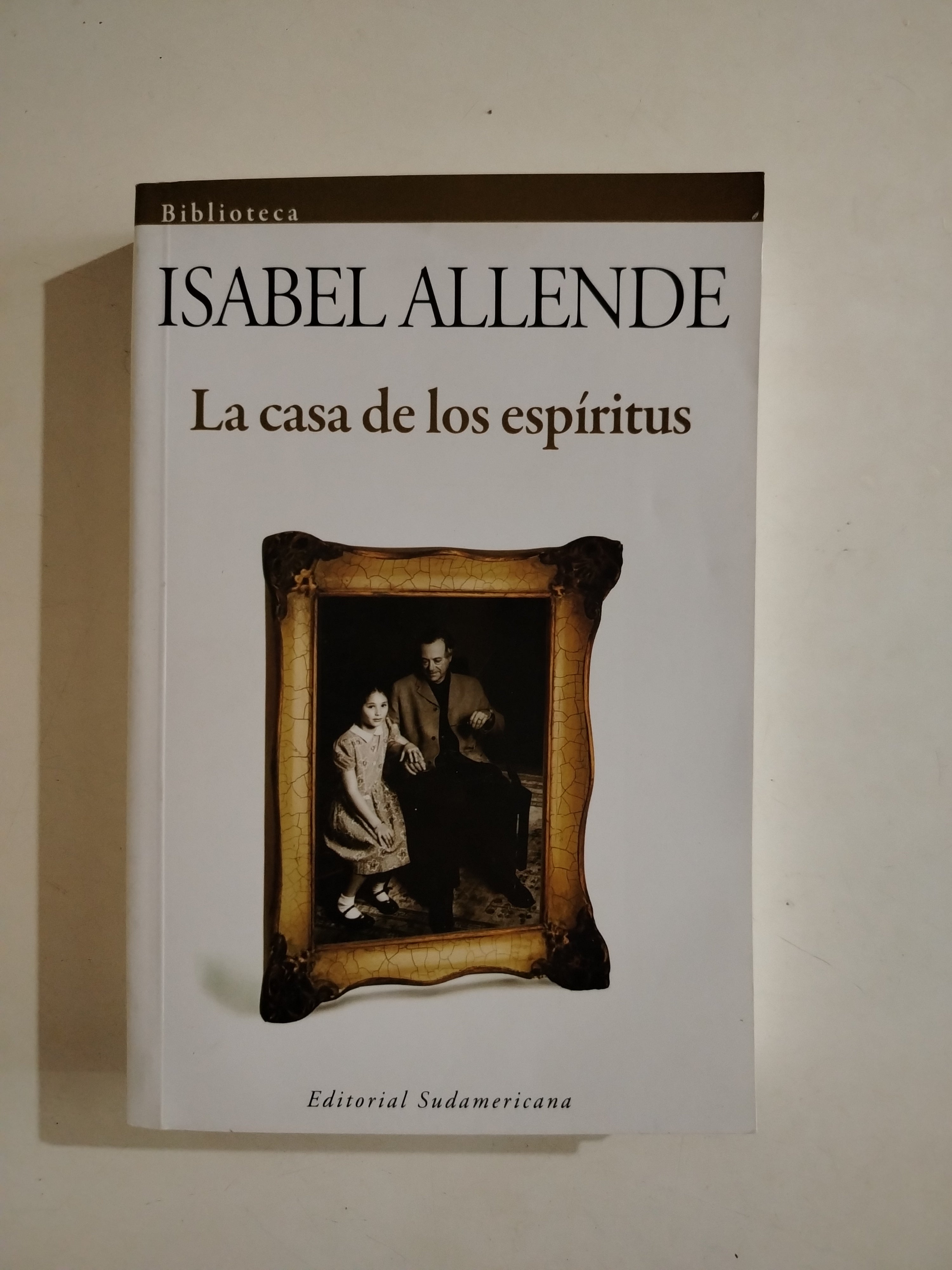 LA CASA DE LOS ESPIRITUS - ISABEL ALLENDE