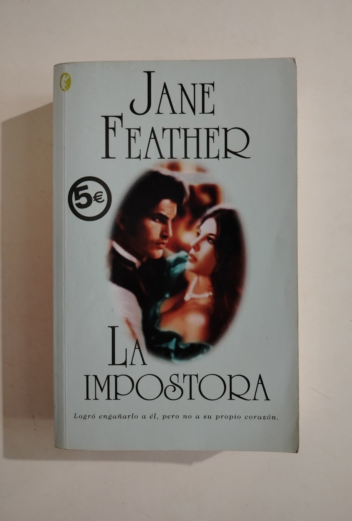 LA IMPOSTORA - JANE FEATHER