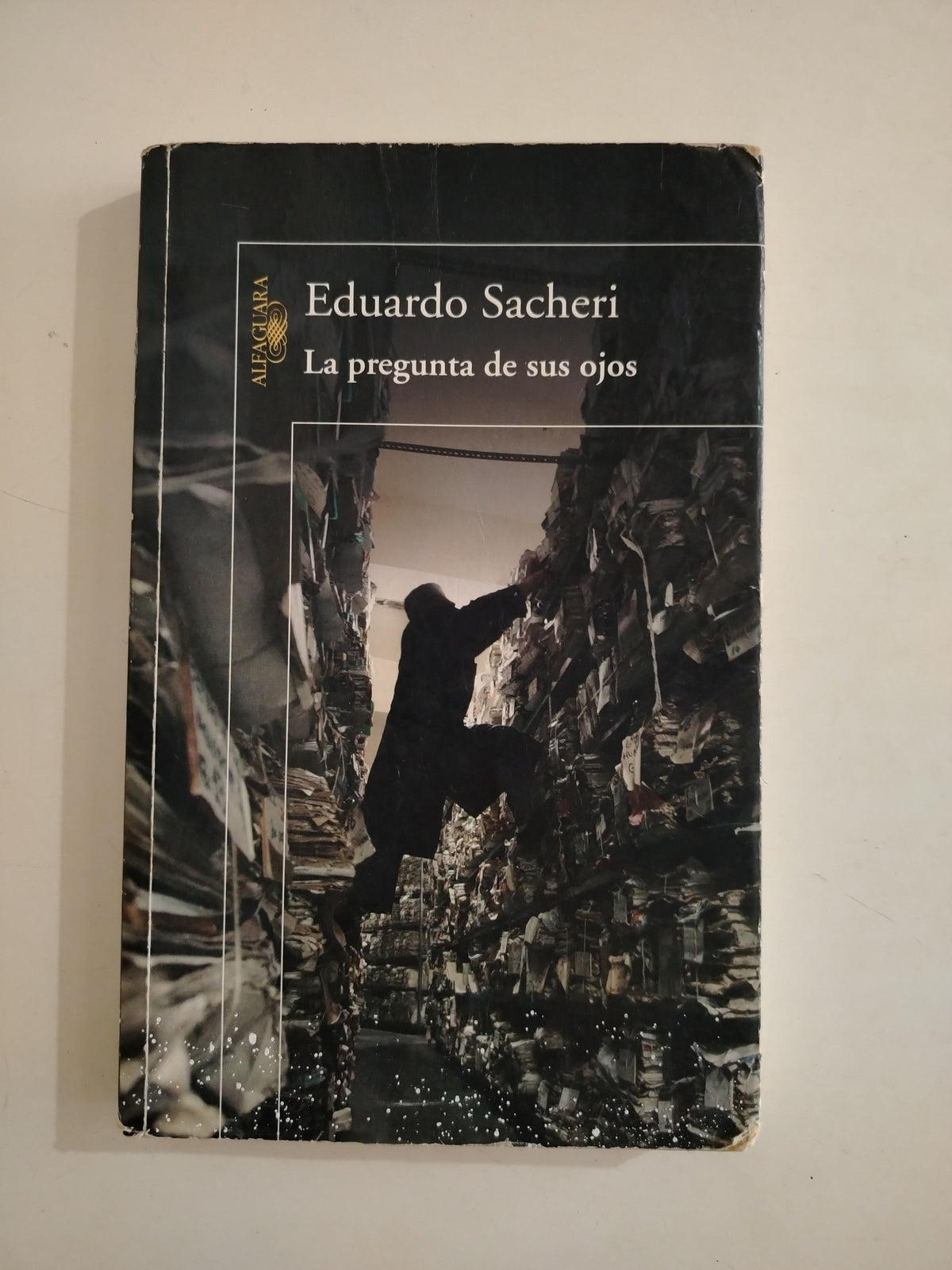 LA PREGUNTA DE SUS OJOS - EDUARDO SACHERI