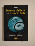 NUEVA VISITA A UN MUNDO FELIZ - ALDOUS HUXLEY