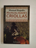 MANUALIDADES CRIOLLAS - MANUEL BUGALLO