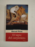 EL LAPIZ DEL CARPINTERO - MANUEL RIVAS