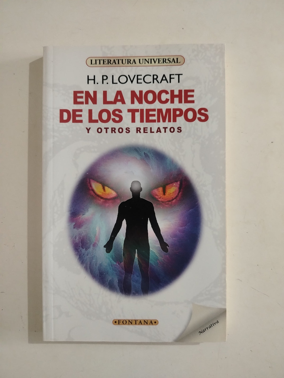 EN LA NOCHE DE LOS TIEMPOS Y OTROS RELATOS - H. P. LOVECRAFT