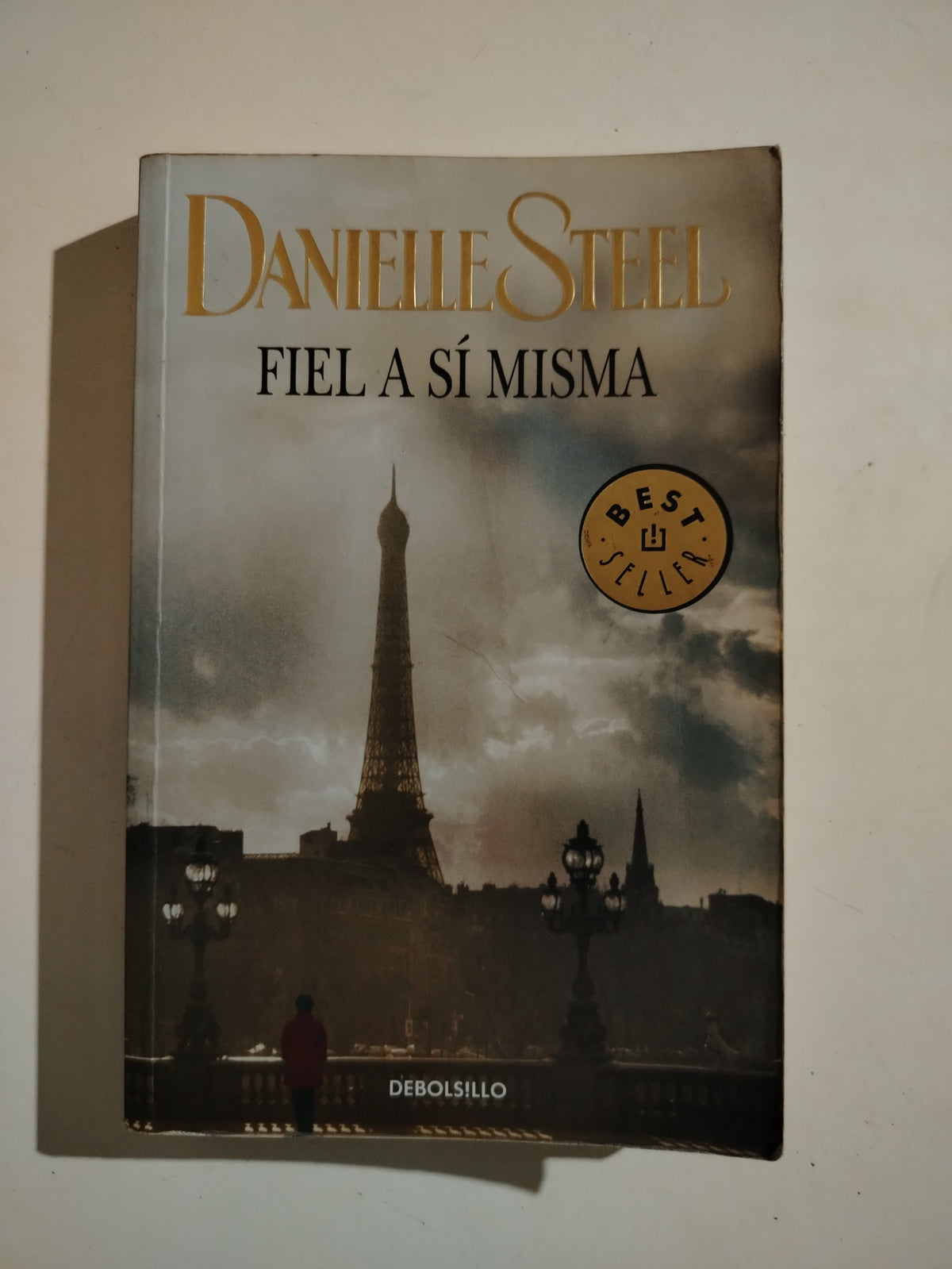 FIEL A SI MISMA - DANIELLE STEEL