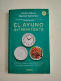EL AYUNO INTERMITENTE - CARLOS PEREZ Y NESTOR SANCHEZ