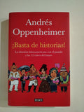 BASTA DE HISTORIAS - ANDRES OPPENHEIMER