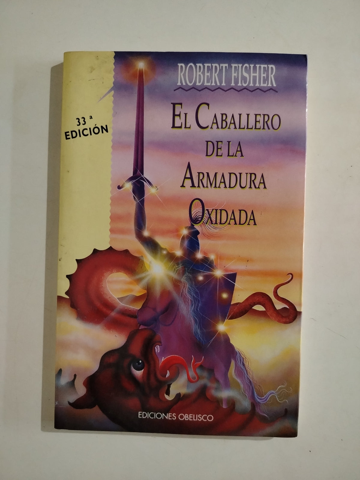 EL CABALLERO DE LA ARMADURA OXIDADA - ROBERT FISHER