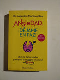 ANSIEDAD DEJAME EN PAZ - ALEJANDRO MARTINEZ RICO