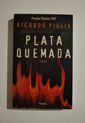 PLATA QUEMADA - RICARDO PIGLIA