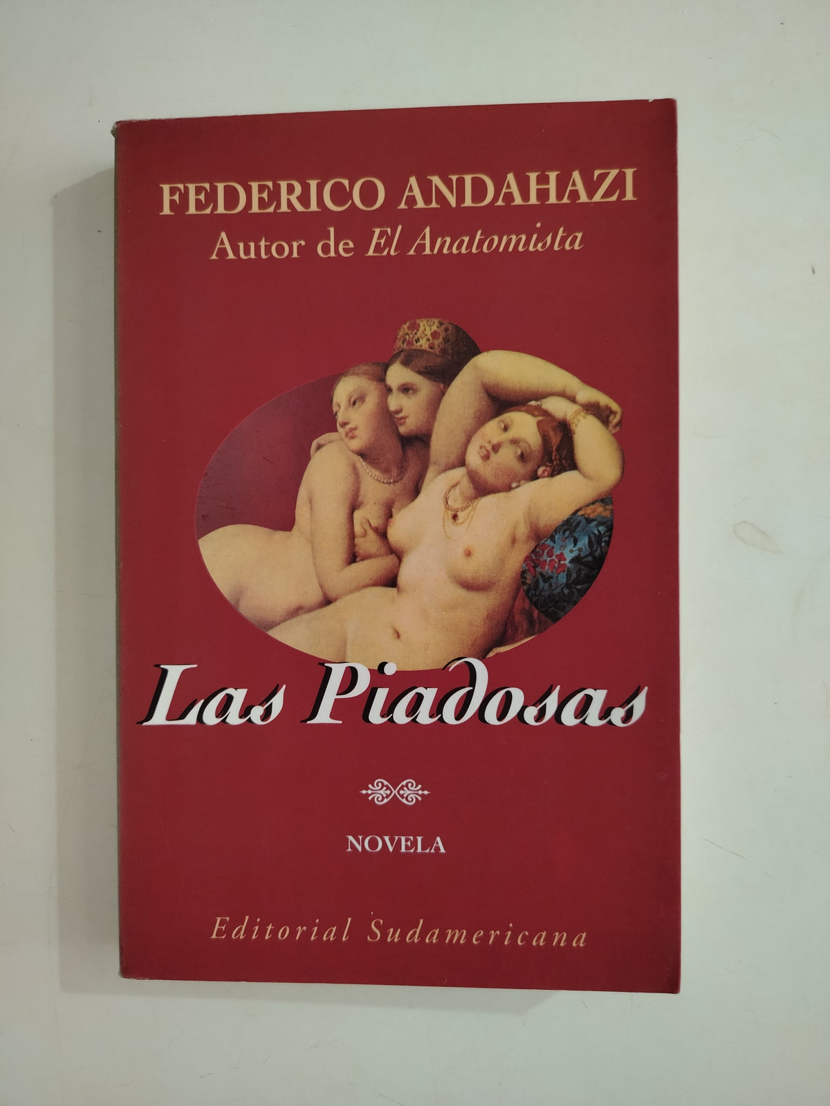 LAS PIADOSAS - FEDERICO ANDAHAZI