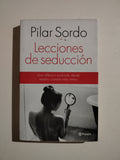 LECCIONES DE SEDUCCION - PILAR SORDO