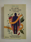 LOS MITOS ME TIENEN GORD@ Y ENFERM@ - PEDRO GREZ