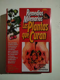 LAS PLANTAS QUE CURAN  - REMEDIOS MEDICINALES