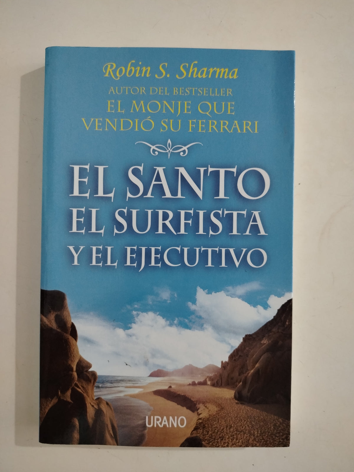 EL SANTO EL SURFISTA Y EL EJECUTIVO - ROBIN S. SHARMA