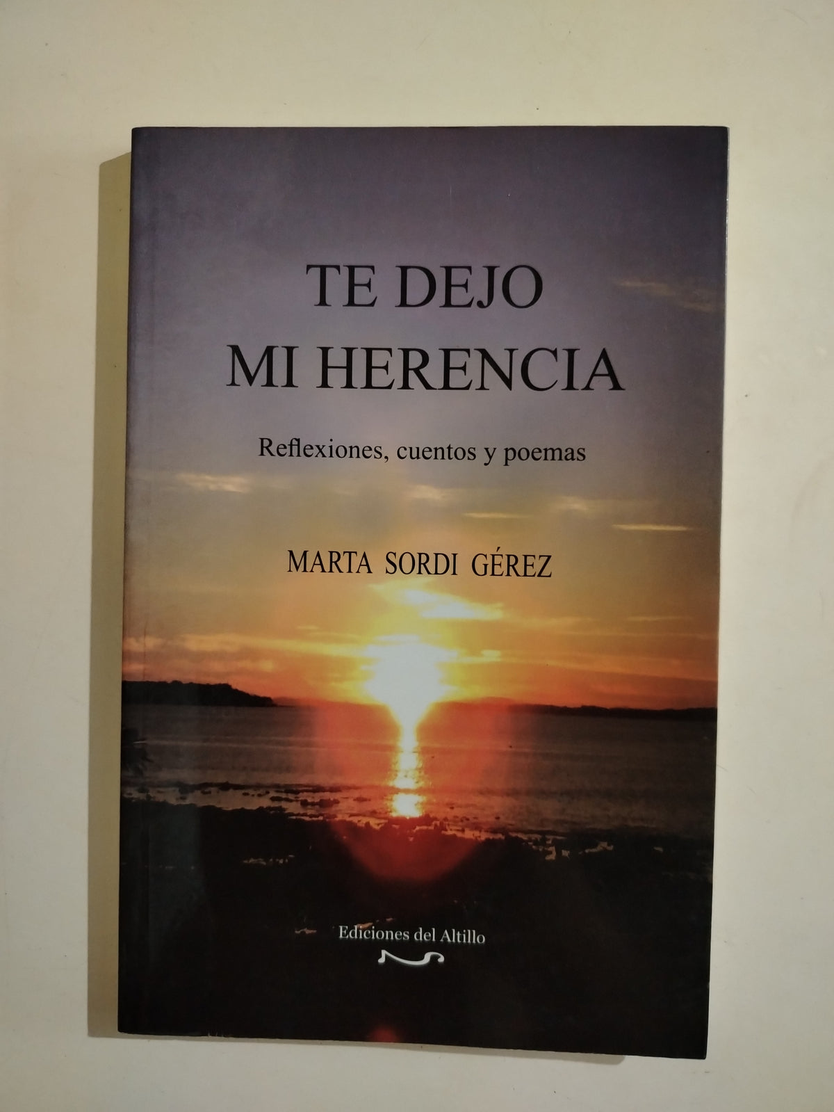 TE DEJO MI HERENCIA - MARTA SORDI GEREZ