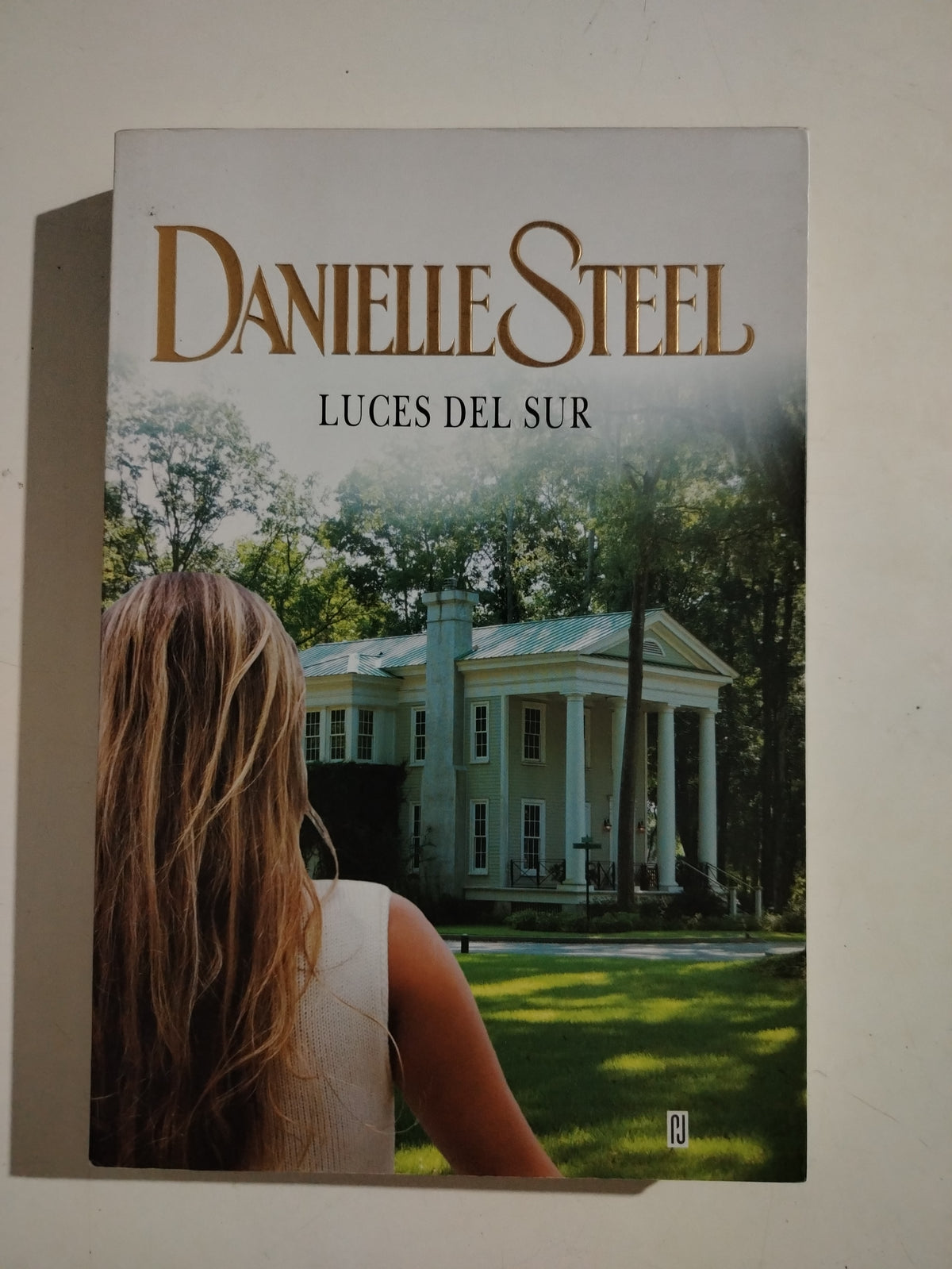 LUCES DEL SUR - DANIELLE STEEL