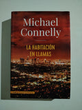 LA HABITACION EN LLAMAS - MICHAEL CONNELLY