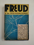 FREUD Y LAS DEGENERACIONES - J. GOMEZ NEREA