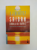 SAIDAN CABALLO DE TROYA 3 - J. J. BENITEZ